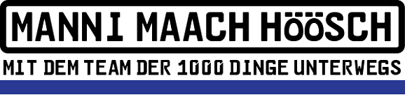 Manni Maach Hsch - mit dem Team der 1000 Dinge unterwegs